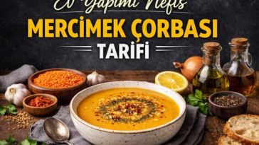 Ev yapımı nefis mercimek çorbası sunumu