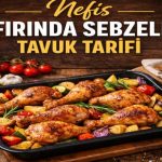 Fırında sebzeli tavuk tepside servise hazır