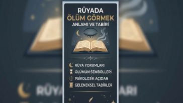 Rüyada ölüm görmek ile ilgili tabir ve anlamlar