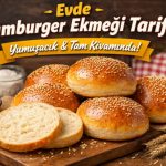 Ev yapımı yumuşacık susamlı hamburger ekmeği