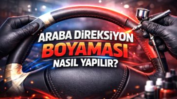 Araba direksiyon boyama işlemi uygulanırken profesyonel detay çalışması