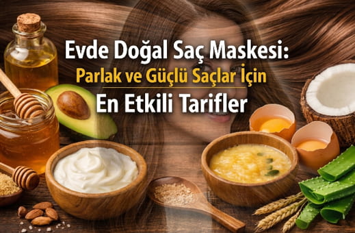 Evde doğal saç maskesi tarifleri