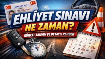 Ehliyet sınavı 2026 tarihleri ve takvim