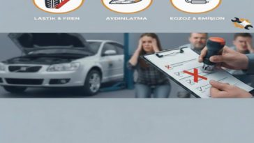 Araç muayenesinde en sık yapılan hatalar ve muayeneden ilk seferde geçmek için kontrol edilmesi gereken noktalar