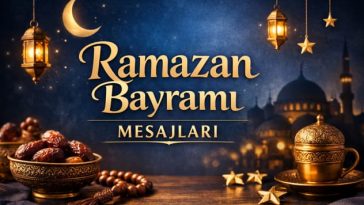 Kısa ve anlamlı Ramazan Bayramı mesajları listesi